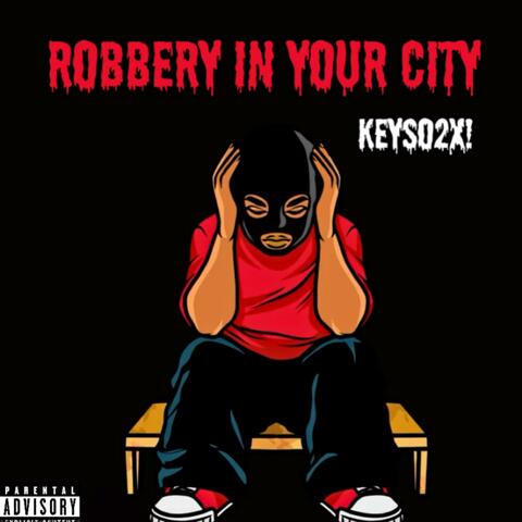 Robbery In Your City