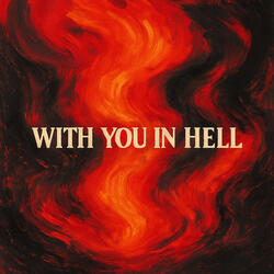 With you in hell