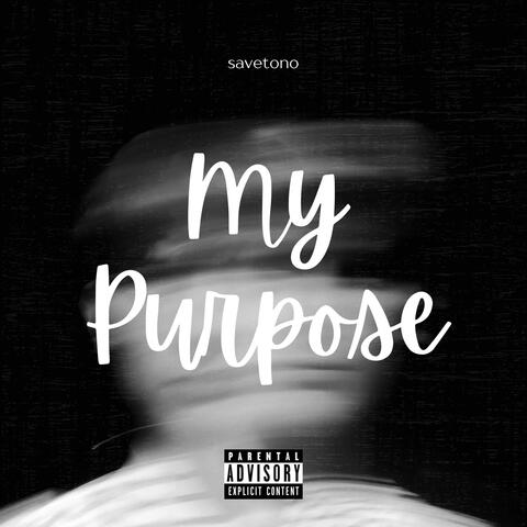 My Purpose