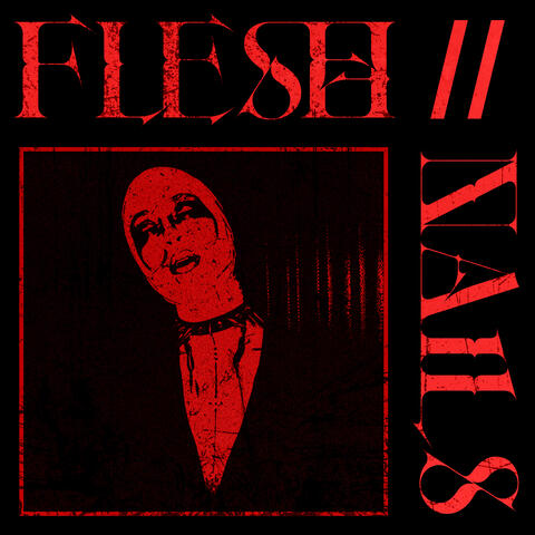 FLESH // NAILS