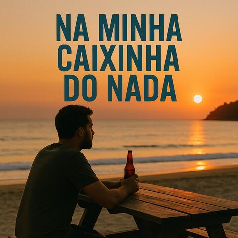 Na minha caixinha do nada