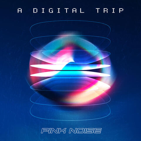 A Digital Trip