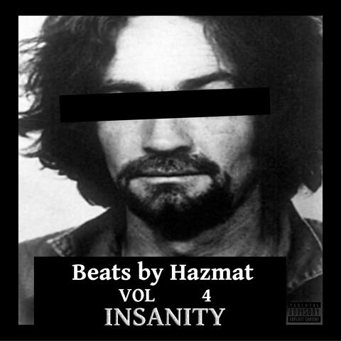 Beats By Hazmat Vol. 4 Insanity