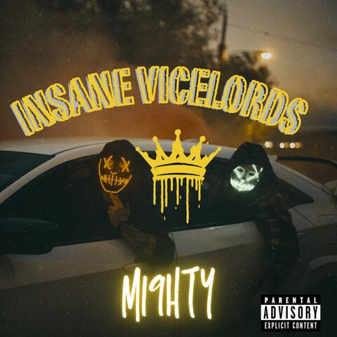 Insane Vicelords Mighty