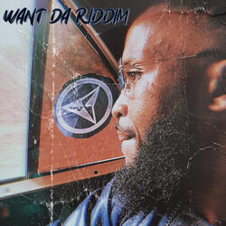 Want Da Riddim
