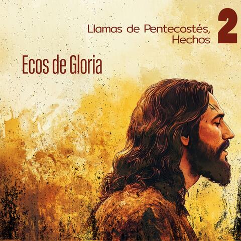 Llamas de Pentecostés, Hechos 2