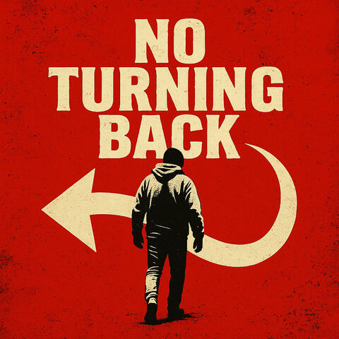 No Turning Back