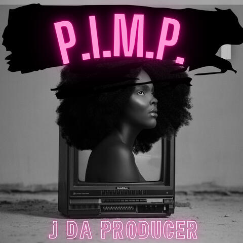 P.I.M.P.