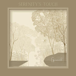 Serenity's touch