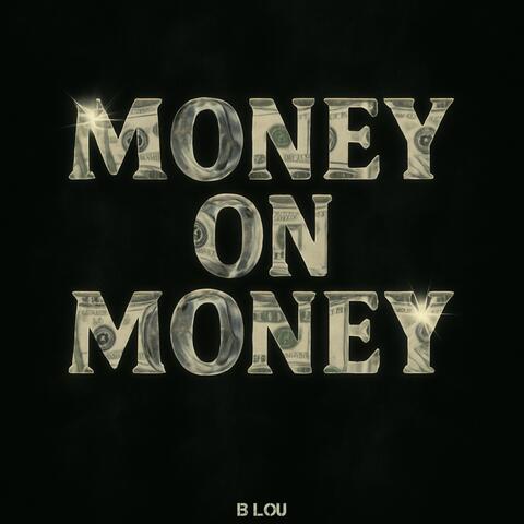 Money On Money