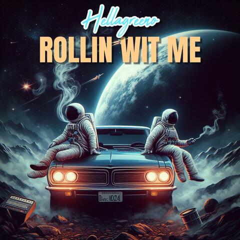 Rollin Wit Me