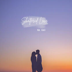Shattered Love