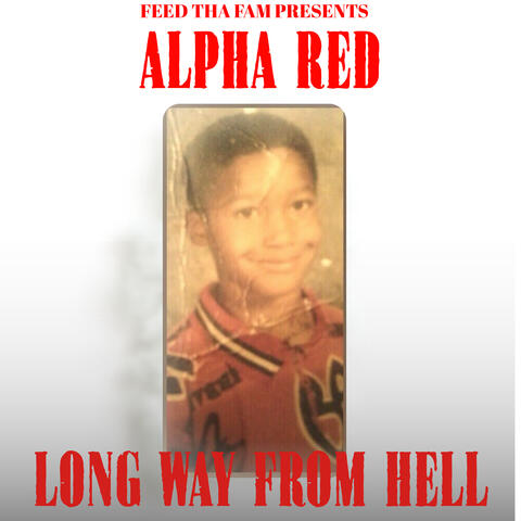 Alpha Red Long Way From Hell