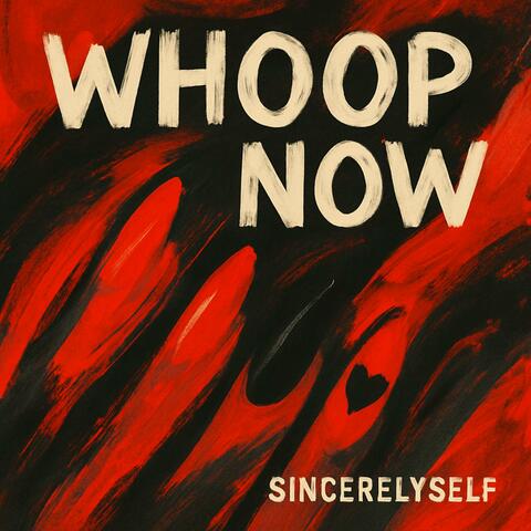 Whoop Now!