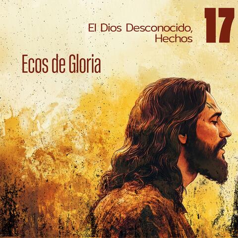 El Dios Desconocido, Hechos 17