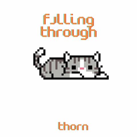 Falling Through