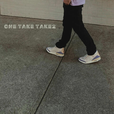 One Take Take2