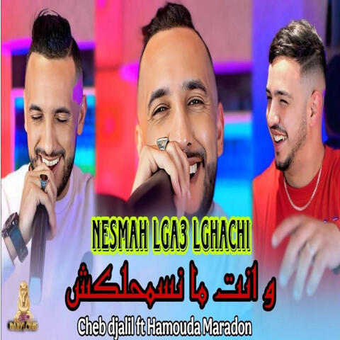 Nesmah Lga3 Lghachi