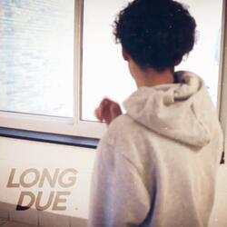 Long Due
