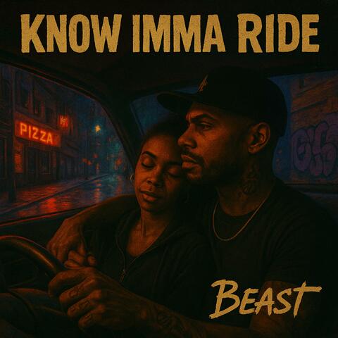 Know Imma Ride