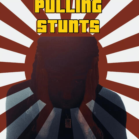 PULLING STUNTS