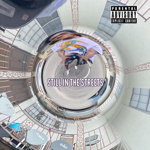 Still In The Streets