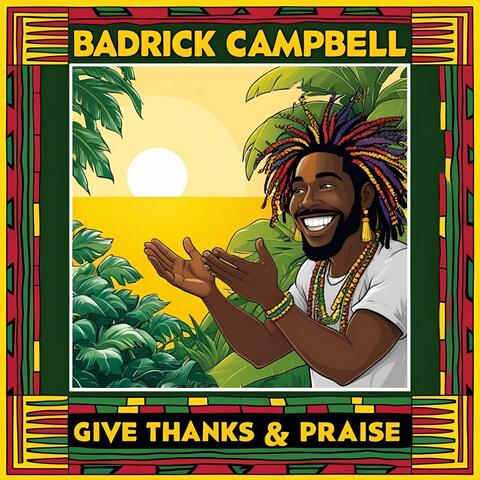 Give Thanks & Praise