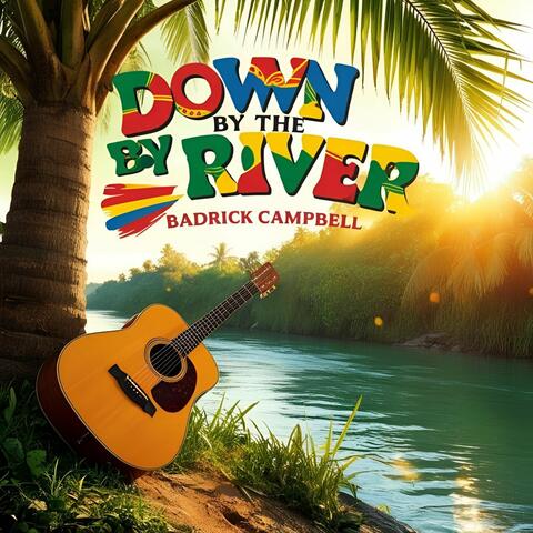 Down By The River