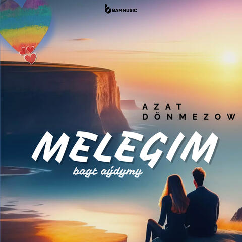 Melegim (bagt aýdymy)