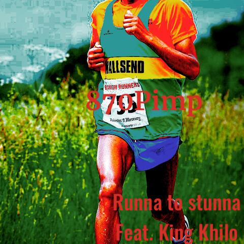 Runna To Stunna