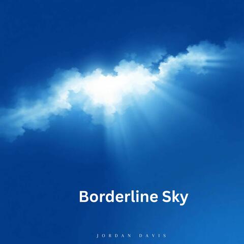 Borderline Sky