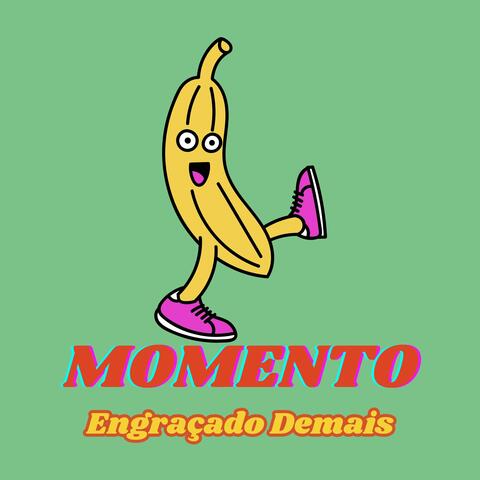 Momento Engraçado Demais