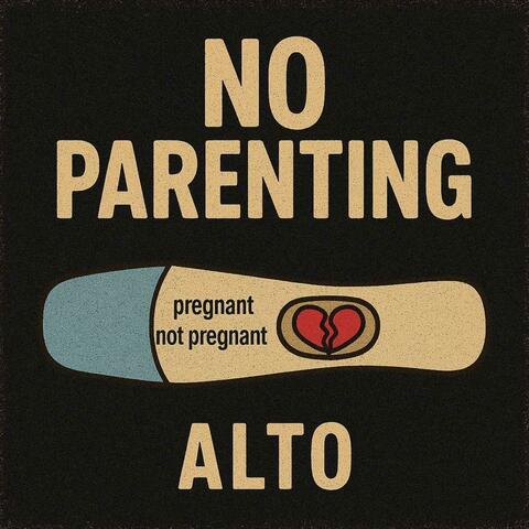 No Parenting