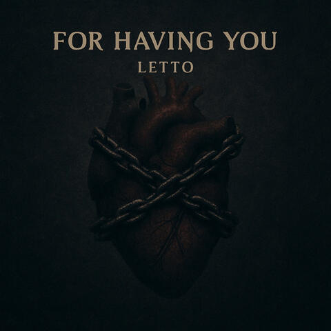 For Having You