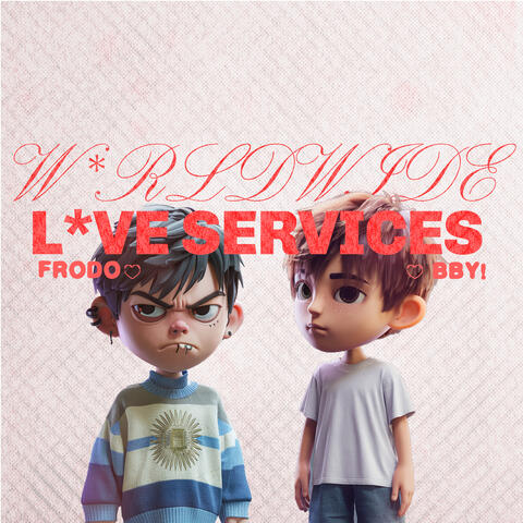 W*rldwide L*ve Services
