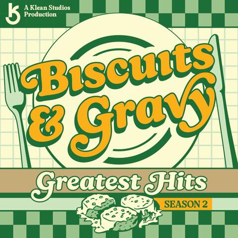 Biscuits & Gravy: Greatest Hits of Season 2