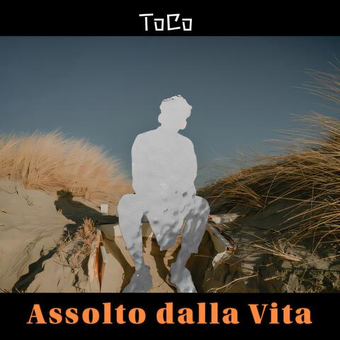 Assolto dalla Vita