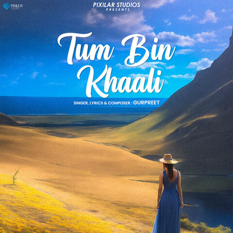 Tum Bin Khaali