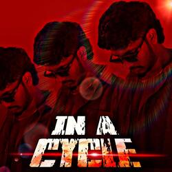 IN A CYCLE