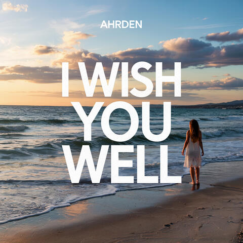 I wish you well