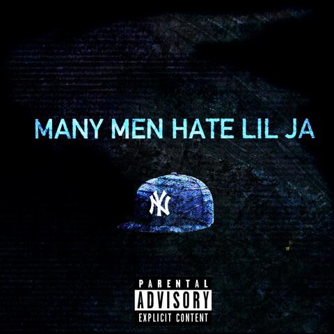MANY MEN HATE LIL JA