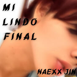 Mi lindo final
