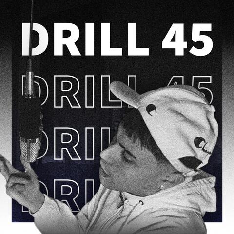 Drill 45