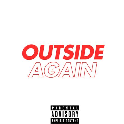 Outside Again