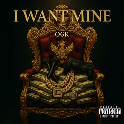 I Want Mine