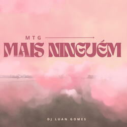 MTG Mais Ninguém