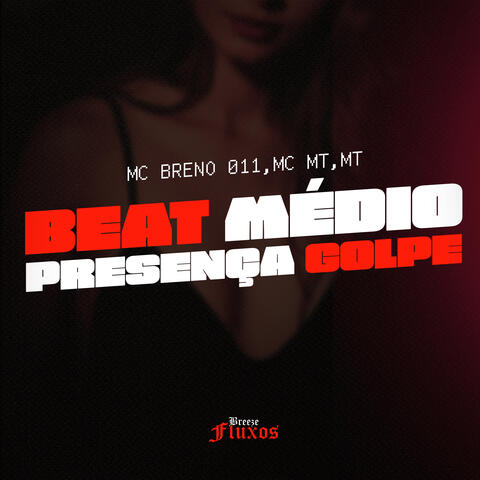 Beat Médio Presença Golpe