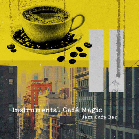 Instrumental Café Magic