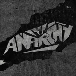 ANARCHY!