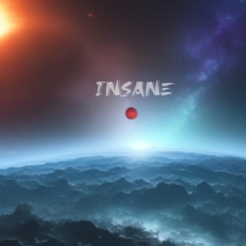Insane